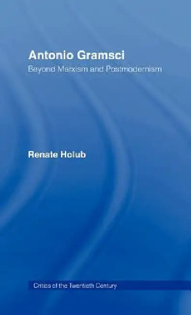 Buy Antonio Gramsci (English, Renate Holub) — BookShops.in