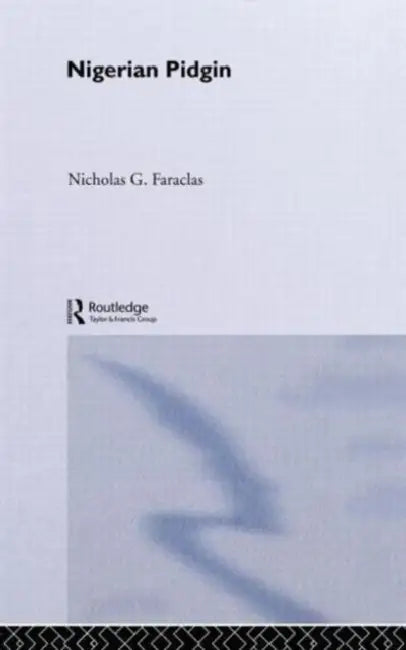 Buy Nigerian Pidgin (English, Nick Faraclas) — BookShops.in