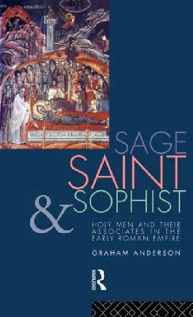 Buy Sage, Saint and Sophist (English, Graham Anderson) — BookShops.in