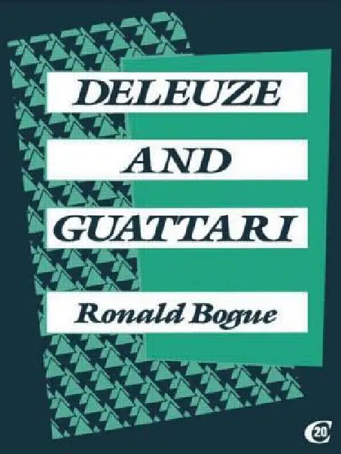Buy Deleuze and Guattari (English, Ronald Bogue) — BookShops.in