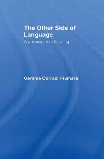 Buy The Other Side of Language | by Gemma Corradi Fiumara | Routledge | by Gemma Corradi Fiumara | Routledge | by Gemma Corradi Fiumara | Routledge | by Gemma Corradi Fiumara | Routledge | by Gemma Corradi Fiumara | Routledge | by Gemma Corradi Fiumara | Routledge | by Gemma Corradi Fiumara | Routledge | by Gemma Corradi Fiumara | Routledge | by Gemma Corradi Fiumara | Routledge | by Gemma Corradi Fiumara | Routledge | by Gemma Corradi Fiumara | Routledge | by Gemma Corradi Fiumara | Routledge | by — BookShops.in