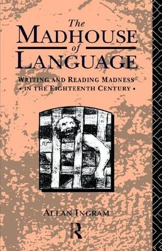 Buy The Madhouse of Language (English, Allan Ingram) โ BookShops.in