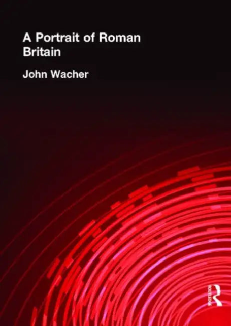 Buy A Portrait of Roman Britain (English, Wacher John) β BookShops.in