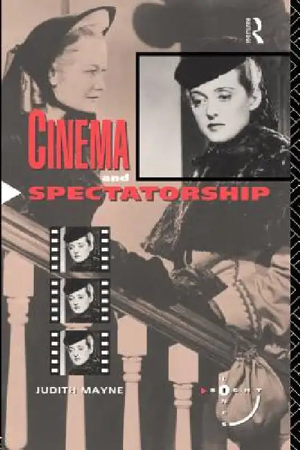 Buy Cinema and Spectatorship (English, Judith Mayne) โ BookShops.in