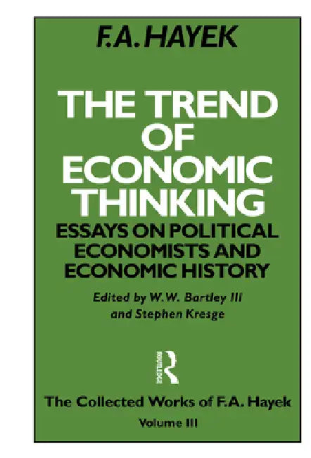 Buy The Trend of Economic Thinking (English, F. a. Hayek) — BookShops.in