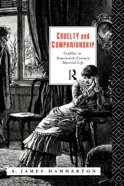 Buy Cruelty and Companionship (English, A. James Hammerton) — BookShops.in