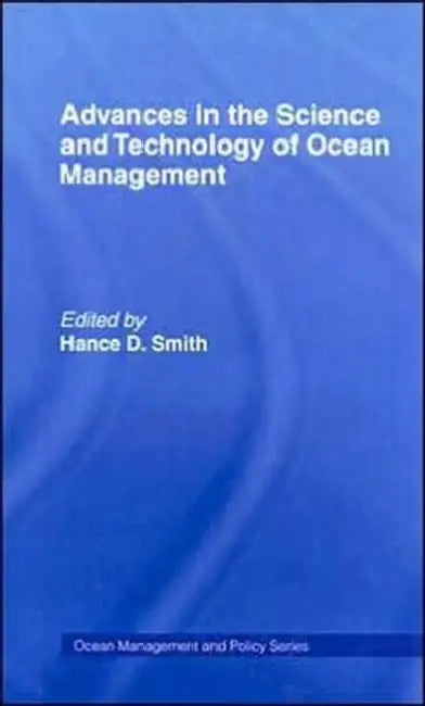 Buy Advances in the Science and Technology of Ocean Management (English, Smith Hance) — BookShops.in