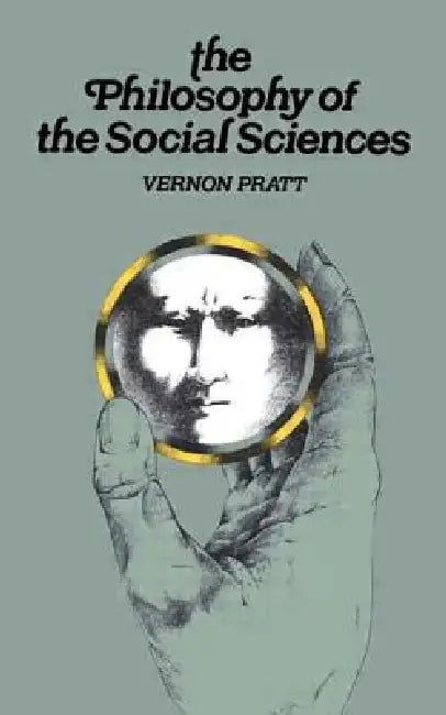 Buy Philosophy and the Social Sciences (English, Vernon Pratt) — BookShops.in