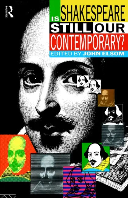 Buy Is Shakespeare Still Our Contemporary? (English, John Elsom) — BookShops.in