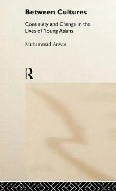 Buy Between Cultures (English, Muhammad Anwar) โ BookShops.in