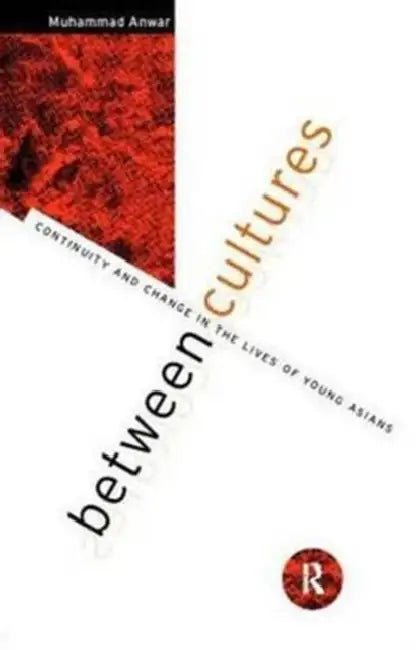Buy Between Cultures (English, Muhammad Anwar) โ BookShops.in