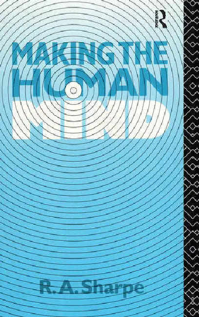 Buy Making the Human Mind (English, Sharpe R. A.) — BookShops.in