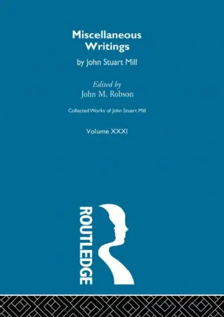 Buy Collected Works of John Stuart Mill (English, Robson John M.) — BookShops.in