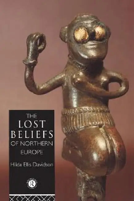 Buy The Lost Beliefs of Northern Europe (English, Hilda Ellis Davidson) — BookShops.in
