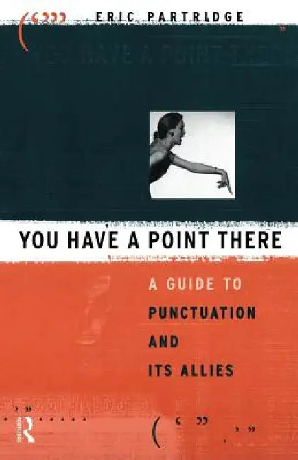 Buy You Have a Point There (English, Partridge Eric) — BookShops.in