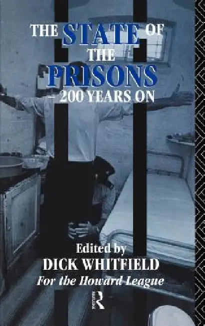 Buy The State of the Prisons - 200 Years On (English, Richard Whitfield) — BookShops.in