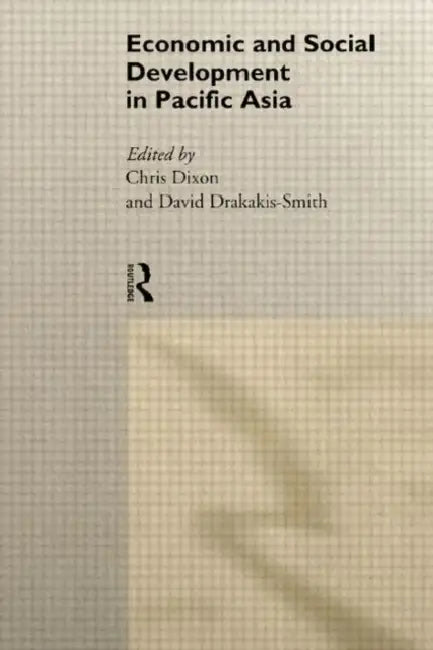 Buy Economic and Social Development in Pacific Asia (English, Dixon Chris) — BookShops.in