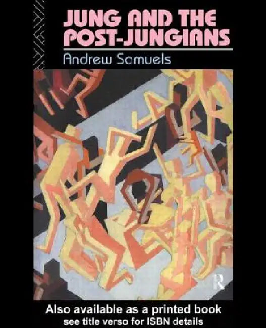 Buy Jung and the Post-Jungians (English, Andrew Samuels) — BookShops.in