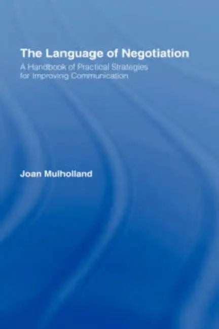 Buy The Language of Negotiation (English, Joan Mulholland) — BookShops.in