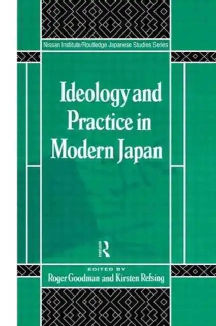Buy Ideology and Practice in Modern Japan (English, Goodman Roger) — BookShops.in