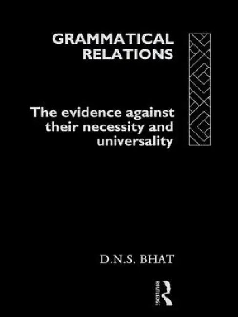 Buy Grammatical Relations (English, D. N. S. Bhat) — BookShops.in