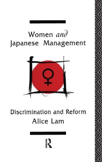 Buy Women and Japanese Management (English, Lam Alice C L) — BookShops.in