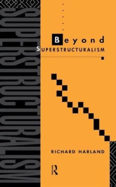 Buy Beyond Superstructuralism (English, Richard Harland) — BookShops.in