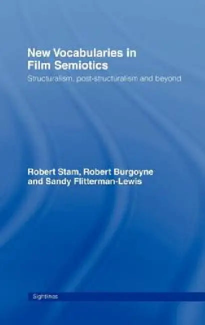 Buy New Vocabularies in Film Semiotics (English, Robert Stam) — BookShops.in