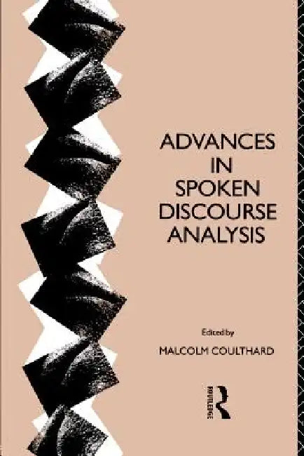 Buy Advances in Spoken Discourse Analysis (English, Malcolm Coulthard) — BookShops.in