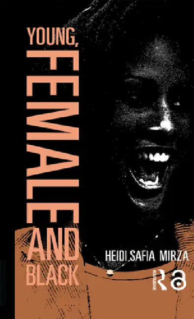 Buy Young, Female and Black (English, Heidi Safia Mirza) — BookShops.in