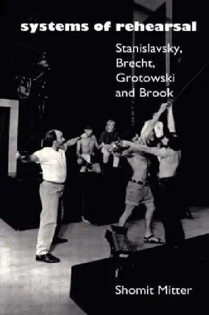 Buy Systems of Rehearsal (English, Shomit Mitter) — BookShops.in