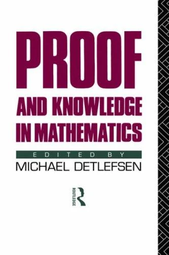 Buy Proof and Knowledge in Mathematics (English, Michael Detlefsen) — BookShops.in
