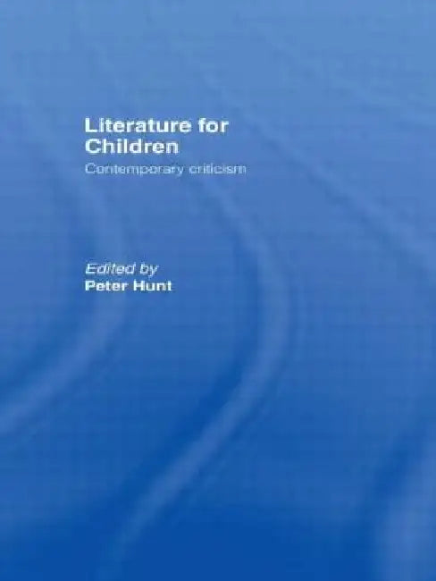 Buy Literature for Children (English, Peter Hunt) — BookShops.in
