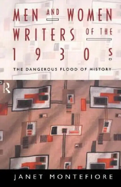 Buy Men and Women Writers of the 1930s (English, Janet Montefiore) — BookShops.in