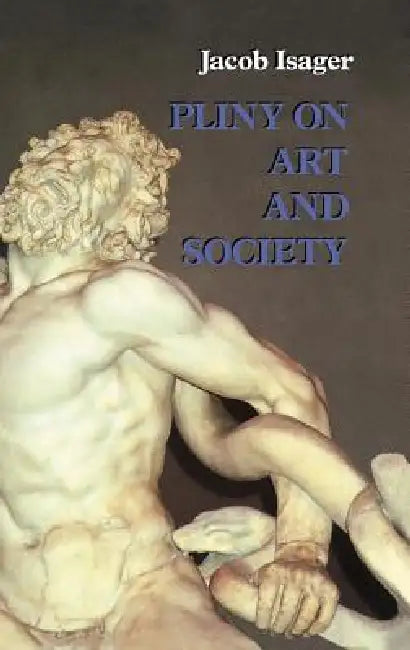 Buy Pliny on Art and Society (English, Jacob Isager) — BookShops.in