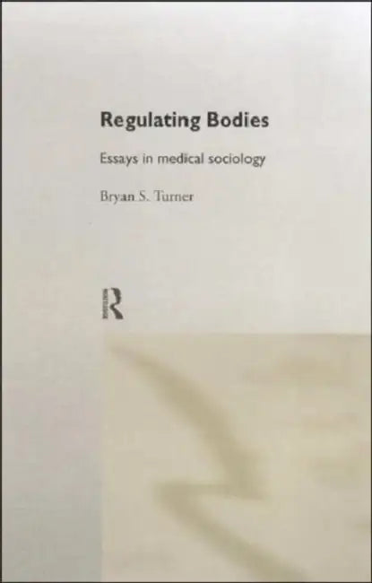 Buy Regulating Bodies (English, Turner Professor Bryan S) — BookShops.in