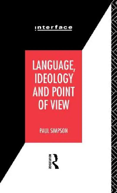 Buy Language, Ideology and Point of View (English, Paul Simpson) — BookShops.in