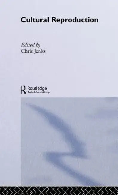 Buy Cultural Reproduction (English, Chris Jenks) β BookShops.in