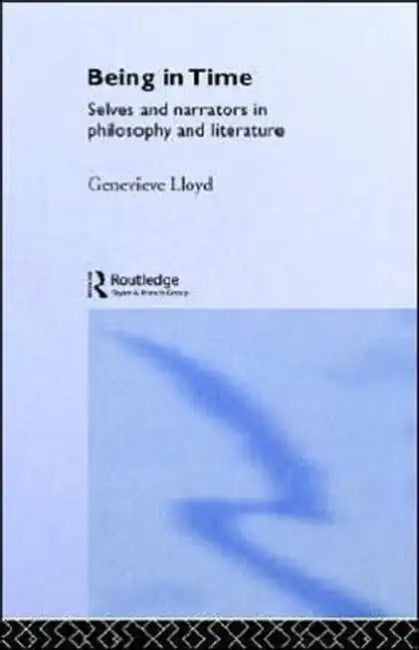 Buy Being in Time (English, Genevieve Lloyd) — BookShops.in