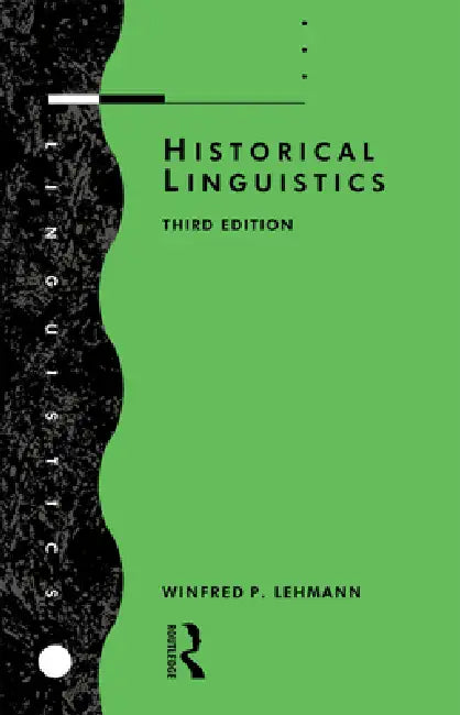 Buy Historical Linguistics (English, Winfred P. Lehmann) — BookShops.in