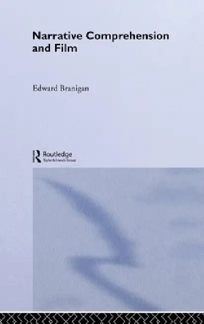 Buy Narrative Comprehension and Film (English, Edward Branigan) — BookShops.in