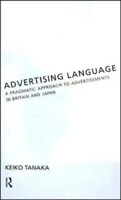 Buy Advertising Language (English, Tanaka Keiko) — BookShops.in