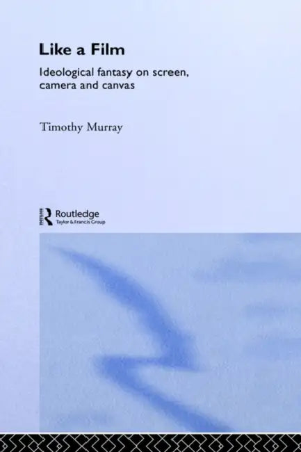 Buy Like a Film (English, Timothy Murray) โ BookShops.in