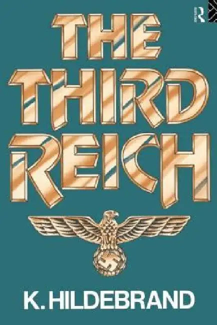 Buy The Third Reich (English, Klaus Hildebrand) — BookShops.in