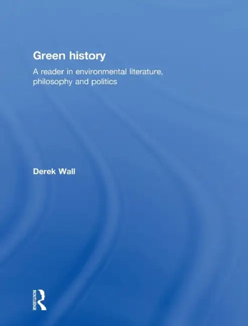 Buy Green History (English, Derek Wall) β BookShops.in