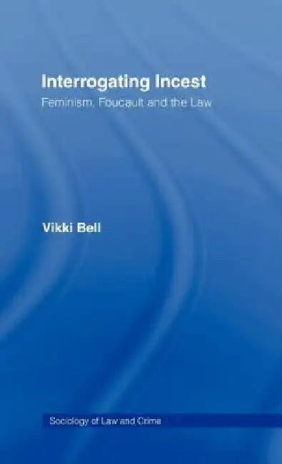 Buy Interrogating Incest (English, Vikki Bell) — BookShops.in
