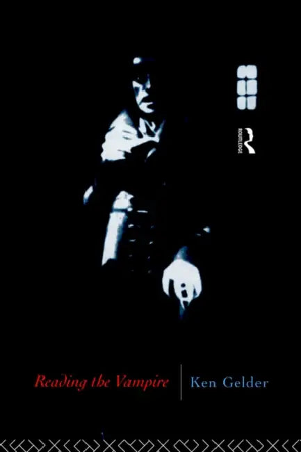 Buy Reading the Vampire (English, Ken Gelder) — BookShops.in