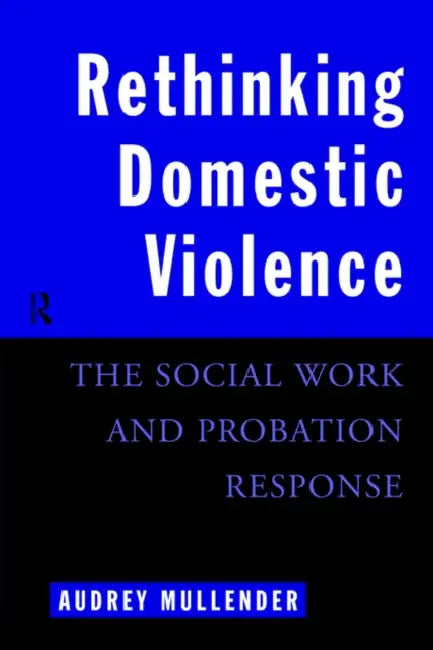 Buy Rethinking Domestic Violence (English, Audrey Mullender) — BookShops.in
