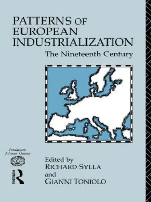 Buy Patterns of European Industrialisation (English, Sylla Richard) — BookShops.in