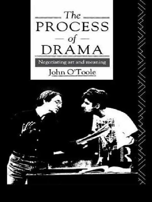 Buy The Process of Drama (English, John O'Toole) — BookShops.in